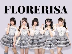 【FLORERISA】ミニライブ＆特典会@タワーレコード渋谷店 7/10開催