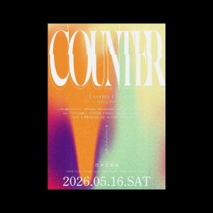 Counter FES -Spring Riot- 浅草花劇場で開催！19組のアーティストが集結