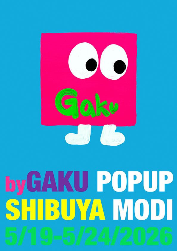 アーティストGAKU初POPUPストアが渋谷マルイに登場！限定グッズも