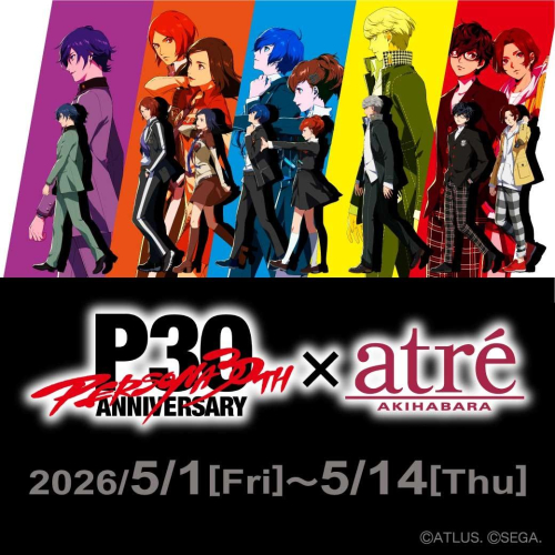 P30th × アトレ秋葉原 コラボイベント開催！限定グッズや特典情報も
