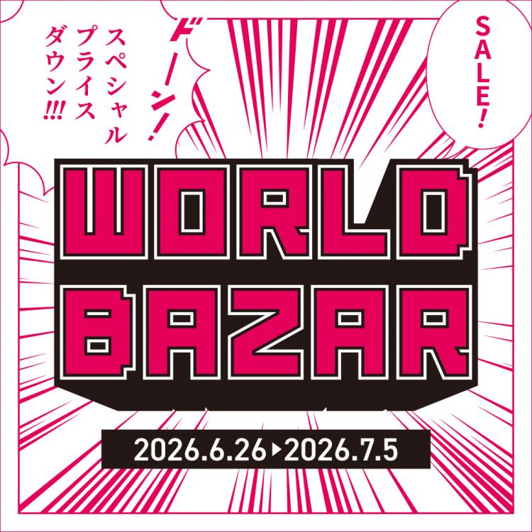 WORLD BAZAR 2026 -Summer- at 横浜ワールドポーターズ