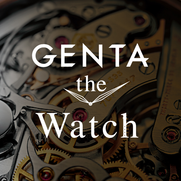 GENTA the Watch｜松坂屋名古屋店で開催される高級時計の祭典