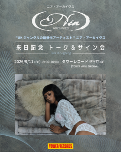 ニア・アーカイヴス 来日記念トーク＆サイン会 in タワーレコード渋谷店